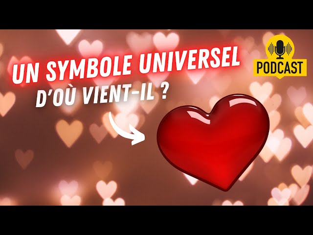 D'où vient le symbole cœur ?