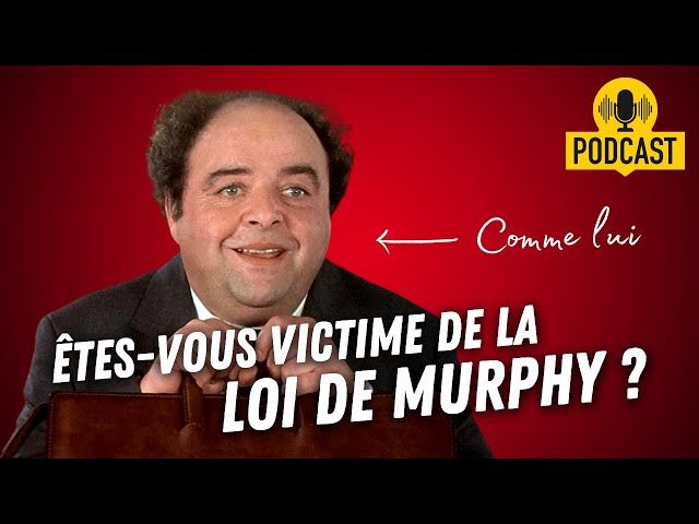 Qu'est-ce que la loi de Murphy ?