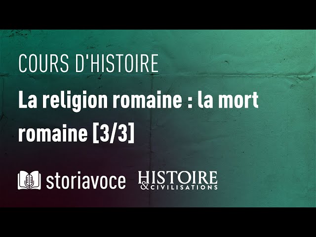 Religion romaine : la mort romaine